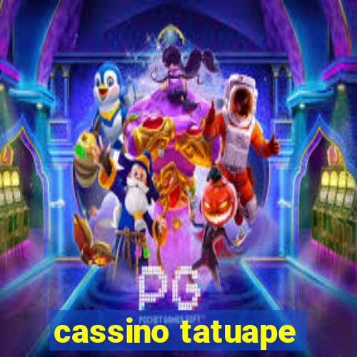 cassino tatuape